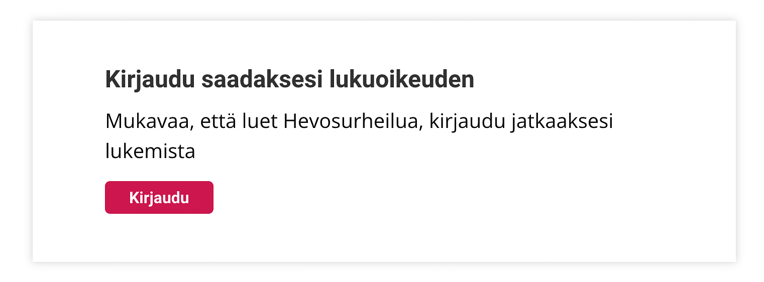 Lukija saa tällaisen ilmoituksen, jos ei ole kirjautunut ja juttu on maksumuurin takana.